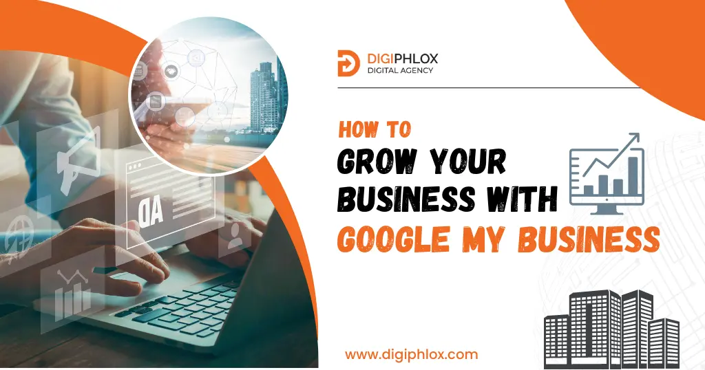  Grow Business With Google My Business