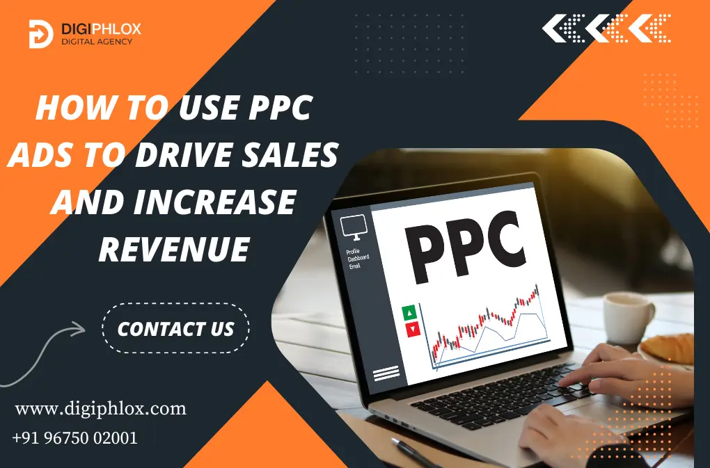 Use PPC Ads to Drive Sales and Increase Revenue