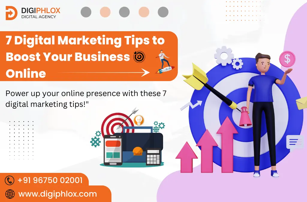 Digital Marketing Tips to Boost Your Business Online