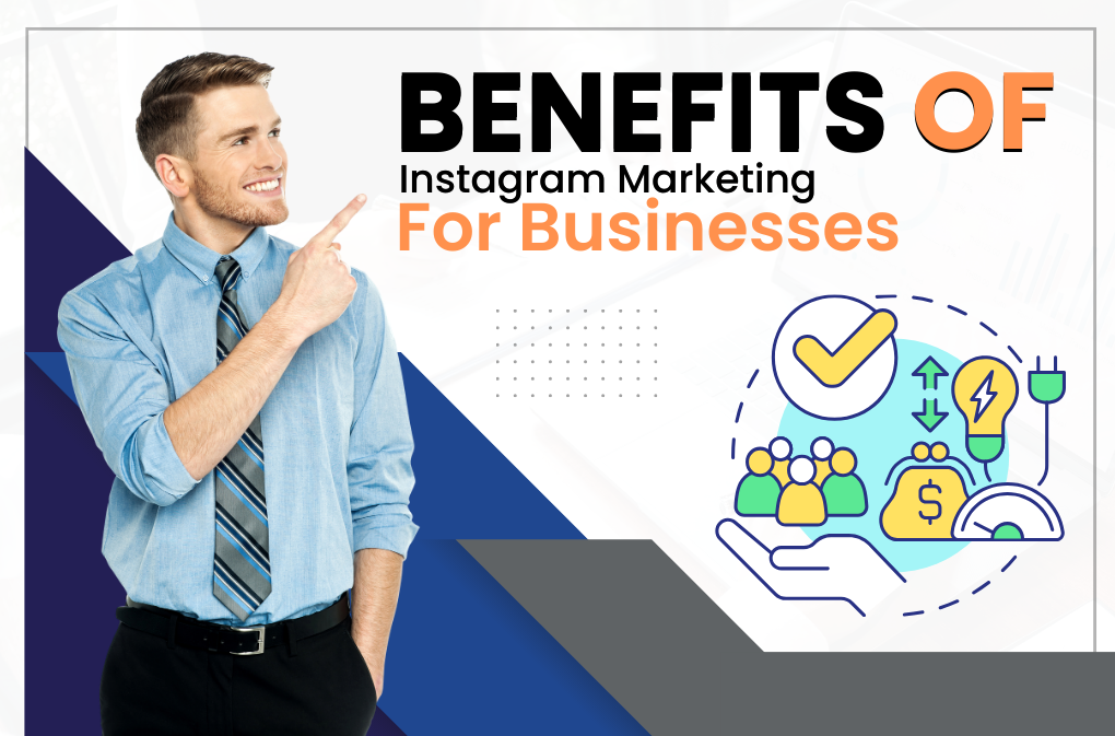 benefits of instagram marketing