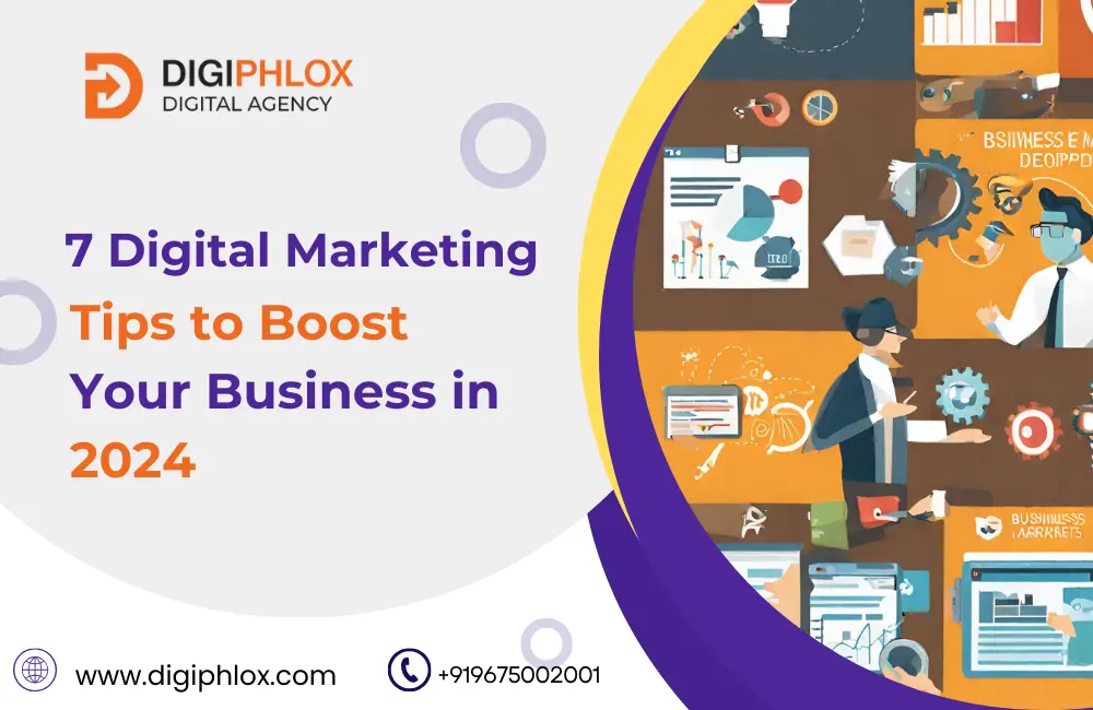 Digital Marketing Tips to Boost Your Business